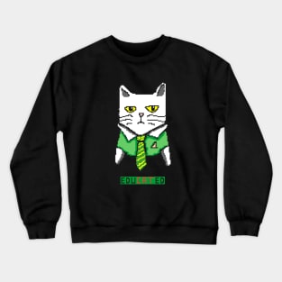 Educated Crewneck Sweatshirt